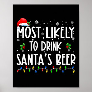 Poster Mais Propenso a Beber a Cerveja do Papai Noel Nata