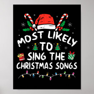 Poster Mais Propenso a Cantar as Músicas de Natal Christm