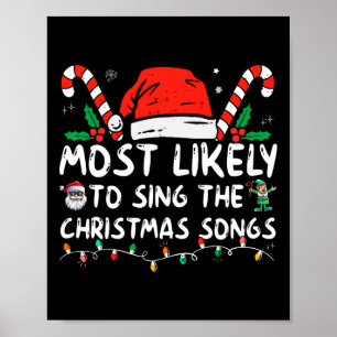Poster Mais Propenso a Cantar as Músicas de Natal Christm