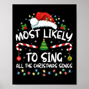 Poster Mais Propenso a Cantar Todas as Músicas de Natal F