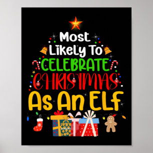 Poster Mais propenso a celebrar o Natal como elfo