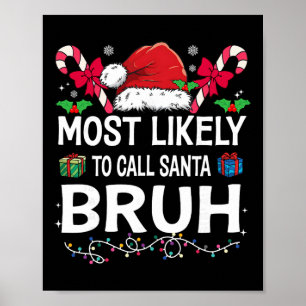 Poster Mais Propenso a Chamar Papai Noel de Cara de Crist