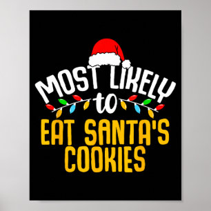 Poster Mais Propenso a Comer os Biscoitos do Papai Noel C