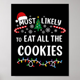 Poster Mais Propenso a Comer Todos os Biscoitos Família C