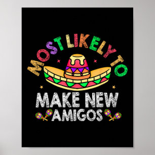 Poster Mais Propenso a Fazer Novos Amigos Sombrero Engraç