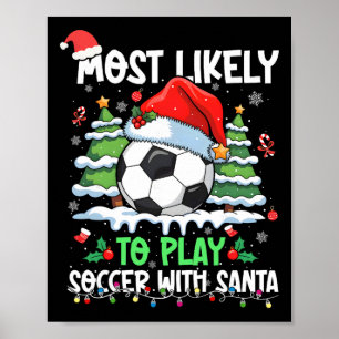 Poster Mais Propenso a Jogar Futebol com o Natal da Famíl