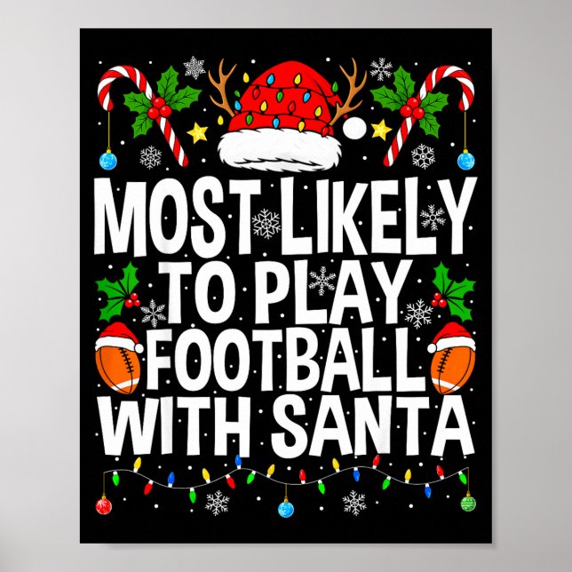 Poster Mais Propenso a Jogar Futebol com o Natal do Papai (Frente)