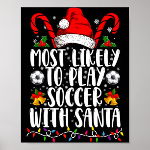 Poster Mais Propenso a Jogar Futebol com o Papai Noel da