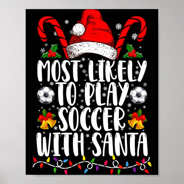 Poster Mais Propenso a Jogar Futebol com o Papai Noel da  (Frente)