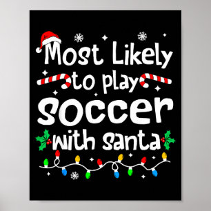 Poster Mais Propenso a Jogar Futebol com o Papai Noel no
