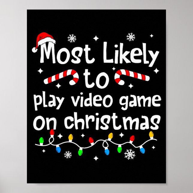 Poster Mais Propenso a Jogar Video Games no Jogo de Natal (Frente)