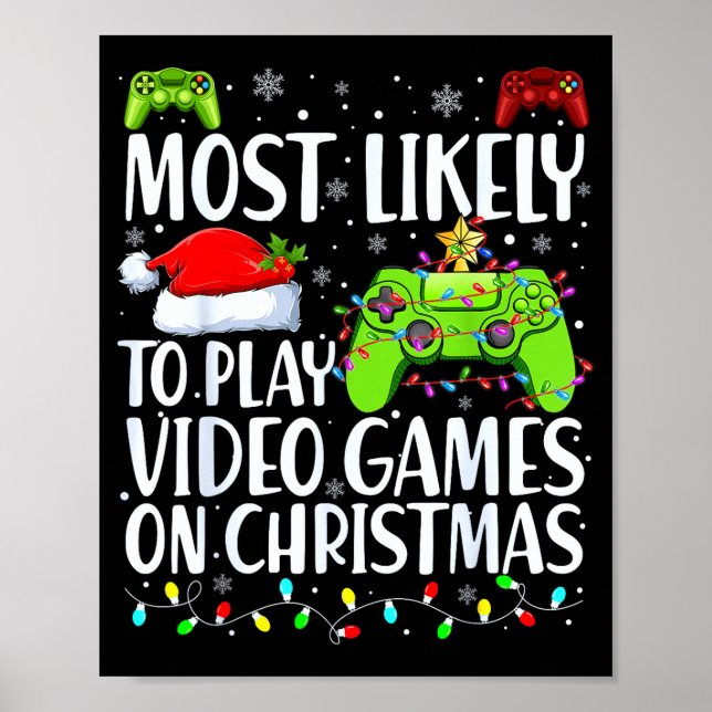 Poster Mais Propenso a Jogar Video Games no Natal (Frente)