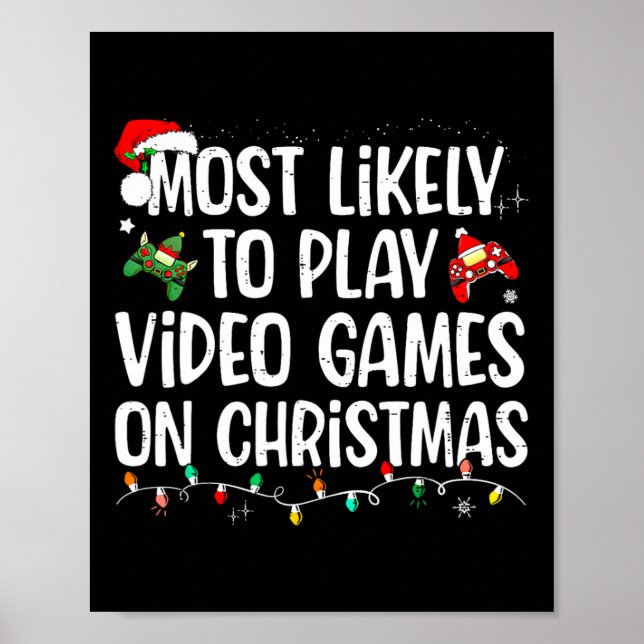 Poster Mais Propenso a Jogar Videojogos no Natal (Frente)