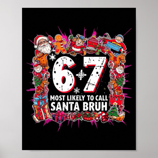 Poster Mais Propenso a Ligar para Papai Noel 6-7 Seis Set (Frente)