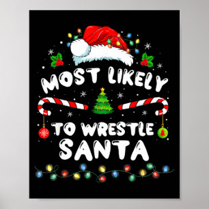 Poster Mais Propenso a Lutar com o Papai Noel Natal Xmas 