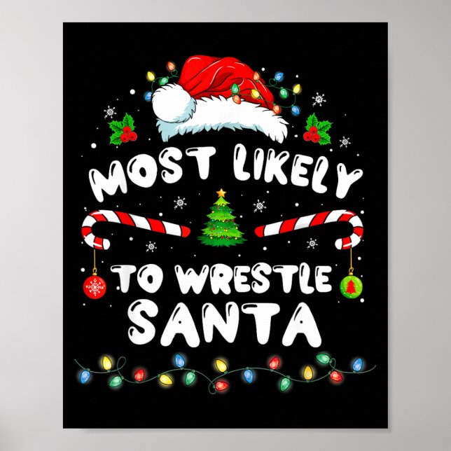 Poster Mais Propenso a Lutar com o Papai Noel Natal Xmas  (Frente)