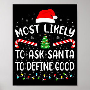 Poster Mais Propenso a Pedir ao Papai Noel para Definir B