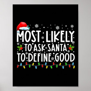 Poster Mais Propenso a Pedir ao Papai Noel para Definir u