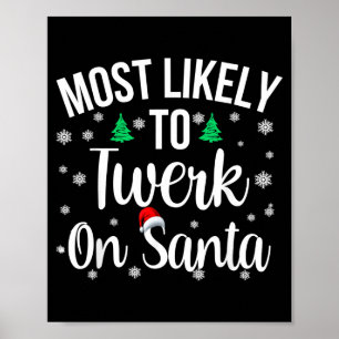 Poster Mais Propenso a Twerk Em Santa Inadequado Natal
