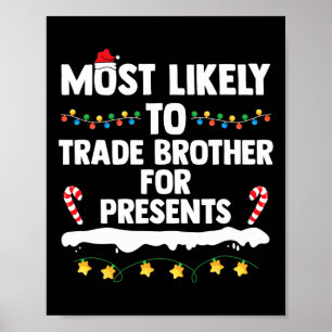 Poster Mais Provável Ao Irmão Comercial Para Presentes Co