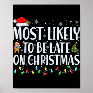 Poster Mais Provável De Estar Atrasado Para O Natal Famíl