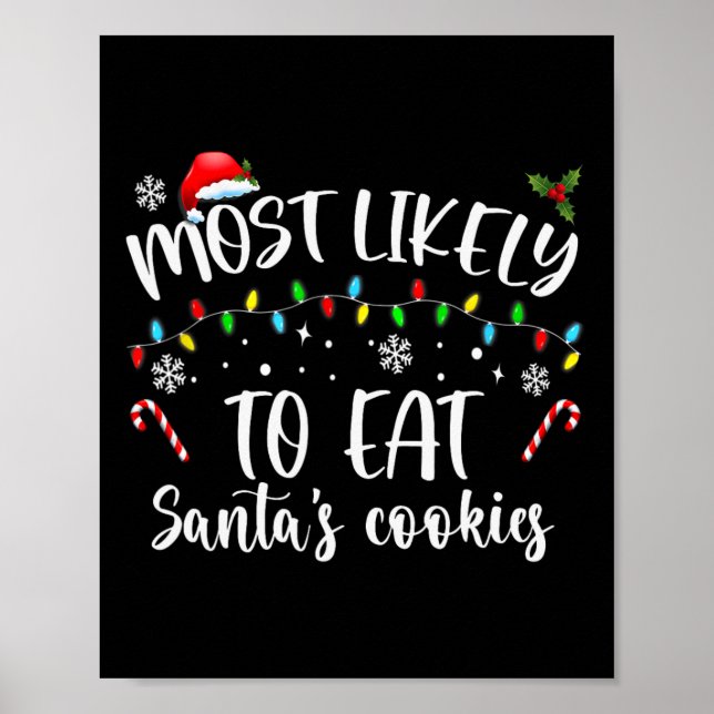 Poster Mais Provável Para Comer Cookies De Papai noel (Frente)
