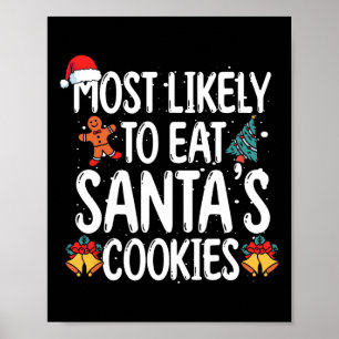 Poster Mais Provável Para Comer Cookies Papais noeis Nata