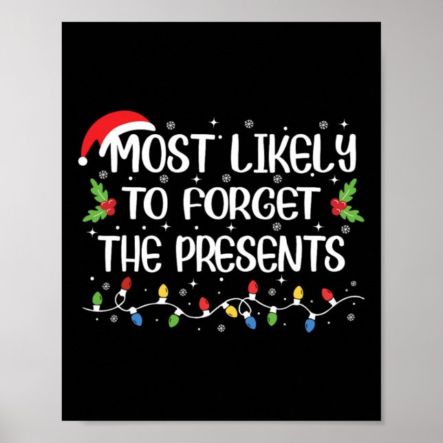 Poster Mais Provável Para Esquecer Os Presentes De Feliz  (Frente)