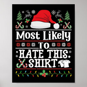 Poster Mais Provável Para Odiar Este Natal Da Família Tee