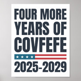Poster Mais Quatro Anos De Covfefe 2025-2029 Engraçado Tr