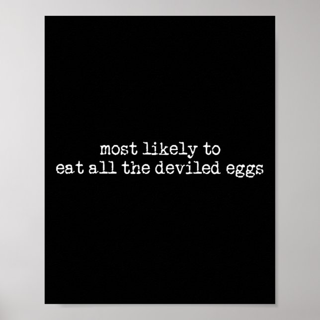 Poster Mais Susceptível De Comer Todos Os Ovos Devilados  (Frente)