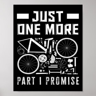 Poster Mais uma Peça Eu Prometo Entusiasta de Bicicleta