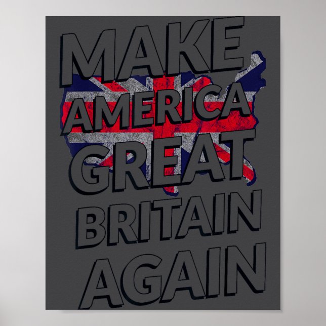 Poster Make America Great Britain Again Shirt  (Frente)