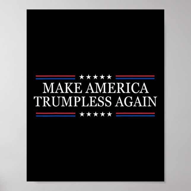 Poster Make America Trumpless Again Anti Trump  (Frente)