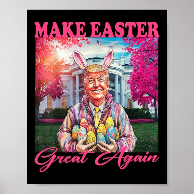 Poster Make Easter Great Again Funny Trump Bunny Spring H (Frente)