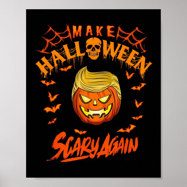 Poster Make Halloween Scary Again Funny Trump  (Frente)