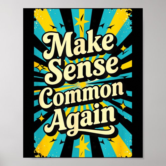 Poster Make Sense Common Again  (Frente)