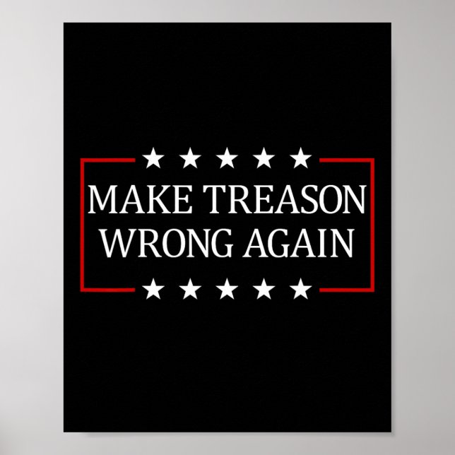 Poster Make Treason Wrong Again  (Frente)