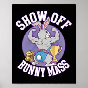 Poster Malhação Bunny Bodybuilder Show Do Bunny M Engraça