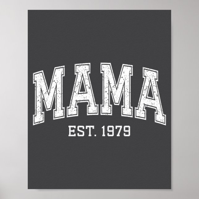 Poster Mama Est 1979 Mom D Mothers Day Ized  (Frente)