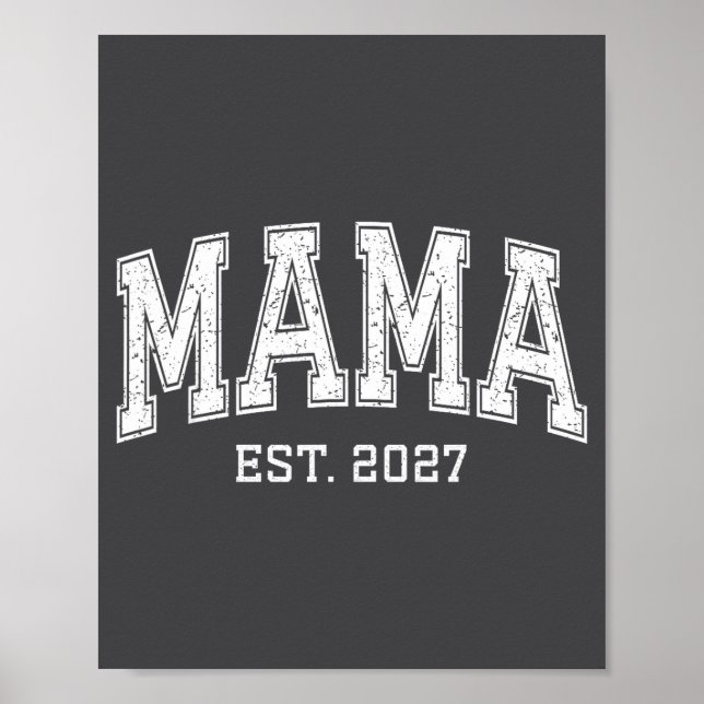 Poster Mama Est 2027 Mom D Mothers Day Ized  (Frente)