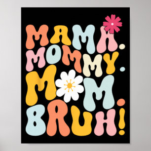 Poster Mama Mamãe Mãe Bruh Groovy Dia das Mães