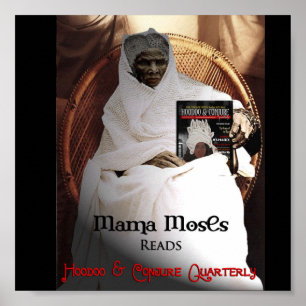 Póster Mama Moses Lê Hoodoo e Conjure Quarterly