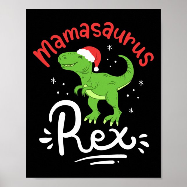 Poster Mama Natal Saurus Rex Dinossauro Mãe Natal (Frente)