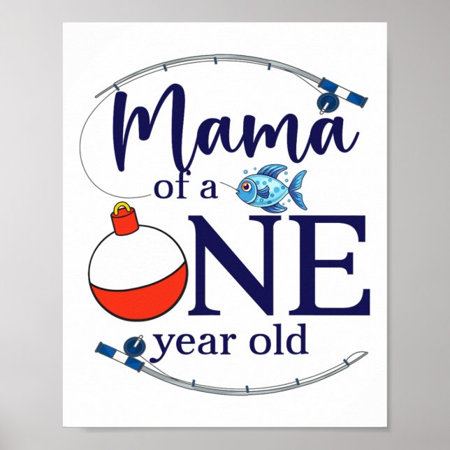 Poster Mama Of The Big One Fishing Boy First Birthday Ofi (Frente)