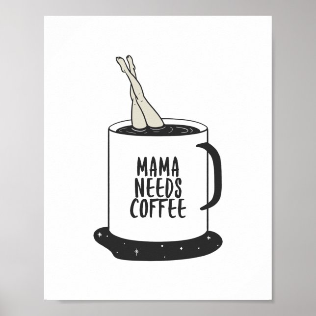 Poster Mama Precisa de Café  (Frente)
