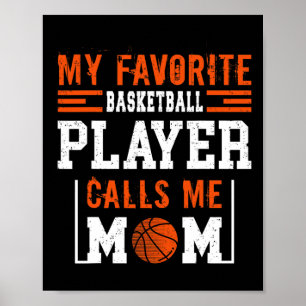 Poster Mamãe de basquete Meu Jogador de Basquete Favorito