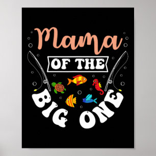 Poster Mamãe do Grande Um Festa de Aniversário de Pesca B