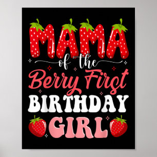 Poster Mamãe Do Primeiro Aniversário Da Garota Strawberr
