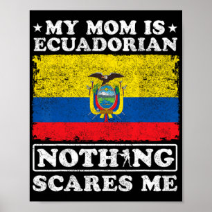 Poster Mamãe é equatoriana, nada me assusta mãe equatoria